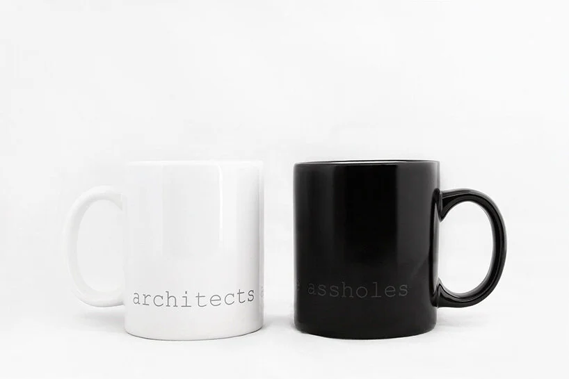 architects are assholes mugs by Krista Jahnke